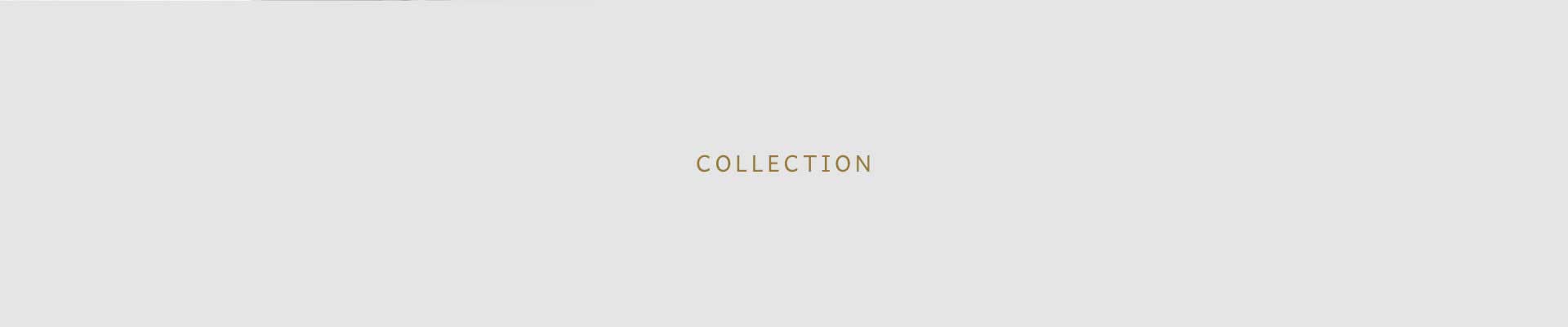 COLLECTION